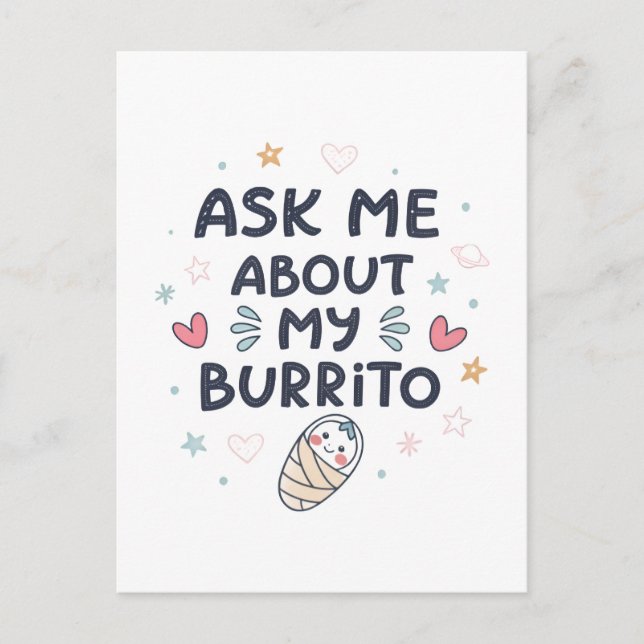 Postal De Invitación Ask Me About My Burrito Cute Baby Art (Anverso)