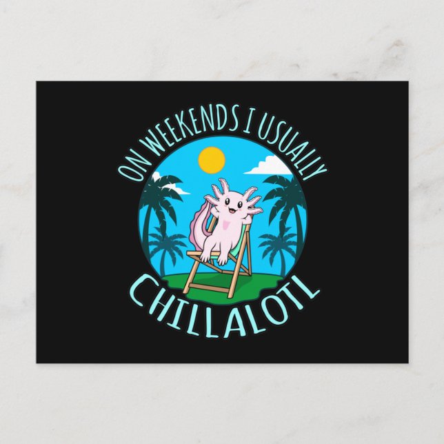Postal De Invitación Chillalotl Kawaii Animal Axolotl Lover Mascota Pro (Anverso)
