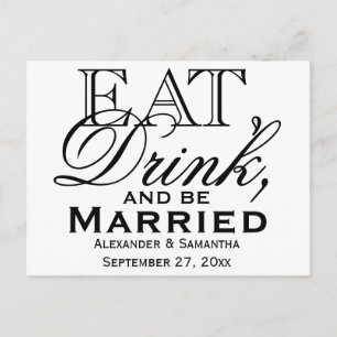 Postal De Invitación Comer, beber y casarse con una boda personalizada