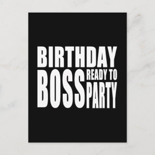 Postal De Invitación Cumpleaños Boss listo para ir de fiesta