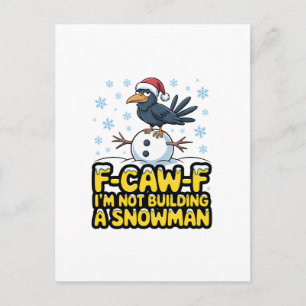 Postal De Invitación F-Caw-F No Estoy Construyendo un Muñeco de Nieve D