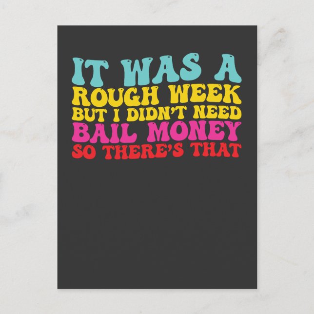 Postal De Invitación Fue una semana dura pero no necesitaba dinero de f (Anverso)