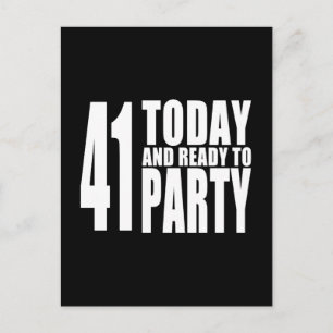 Postal De Invitación Funny 41st Birthdays : 41 Today y Ready to Fiesta