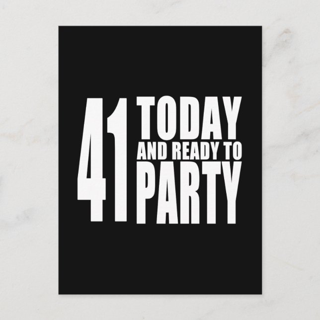 Postal De Invitación Funny 41st Birthdays : 41 Today y Ready to Fiesta (Anverso)