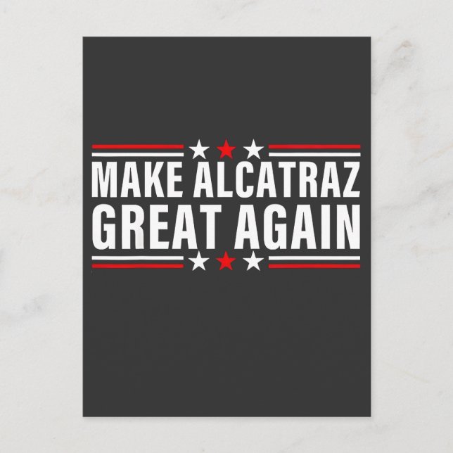 Postal De Invitación Hacer que Alcatraz vuelva a ser grande (Anverso)