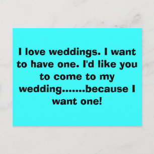 Postal De Invitación Me encantan las bodas. Quiero tener una. Me gustar