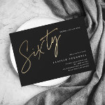 Postal De Invitación Moderno guión 60 de cumpleaños elegante en negro y<br><div class="desc">La minimalista y moderna invitación a la fiesta de cumpleaños número 60 incluye un elegante Relieve metalizado de oro falso número manuscrito Sixty y los detalles de su fiesta en el clásico tipo de letra serif en color de fondo negro, una invitación de cumpleaños para adultos simple y elegante, sorprendente...</div>