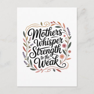 Postal De Invitación Mothers Whisper Strength To The Weak
