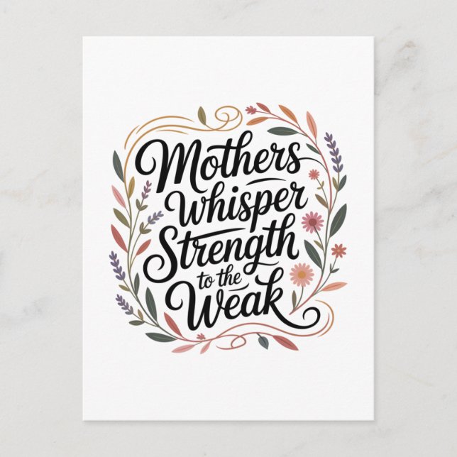 Postal De Invitación Mothers Whisper Strength To The Weak (Anverso)