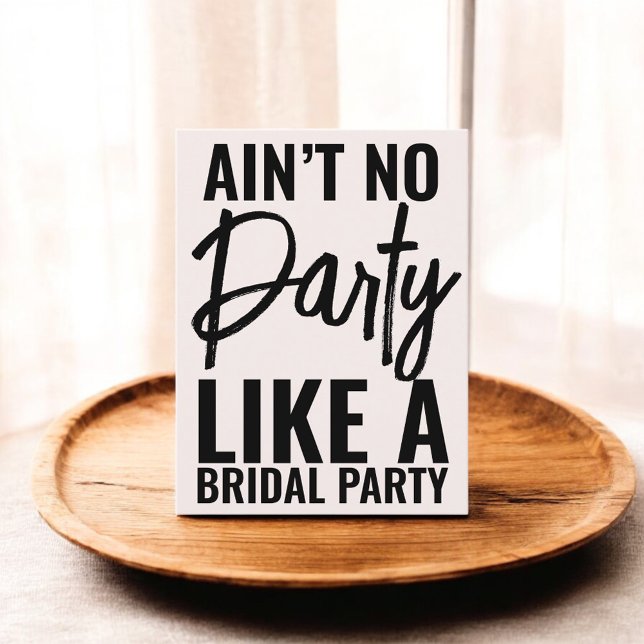 Postal De Invitación No hay Fiesta como fiesta nupcial divertido (Subido por el creador)