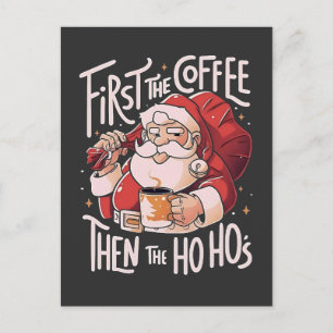 Postal De Invitación Primero café luego los Ho Hos Navidad Santa 