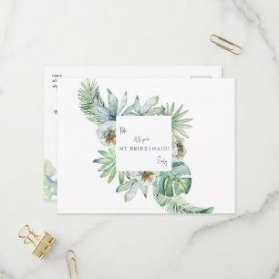 Postal De Invitación Propuesta de Dama de Honor Boda Foliaje Tropical B