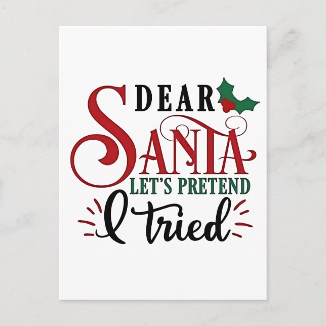 Postal De Invitación Querido Santa, fingamos que lo he intentado   (Anverso)