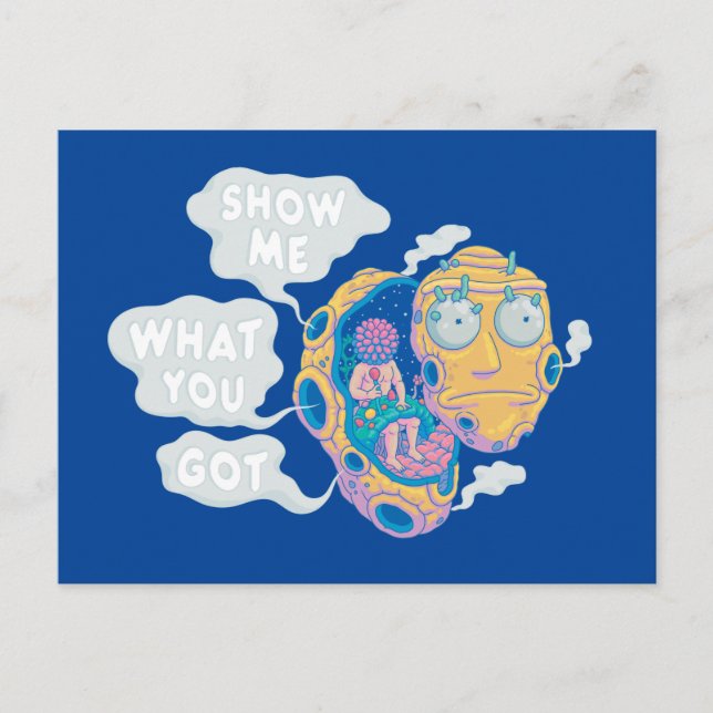 POSTAL DE INVITACIÓN RICK AND MORTY™ | MOSTRARME LO QUE TENÍAS (Anverso)