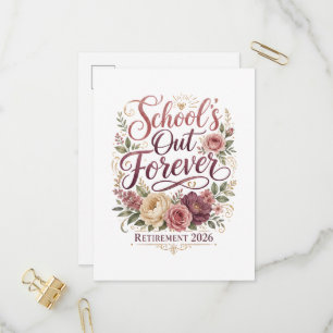 Postal De Invitación Se acabaron las clases por siempre Jubilación de m
