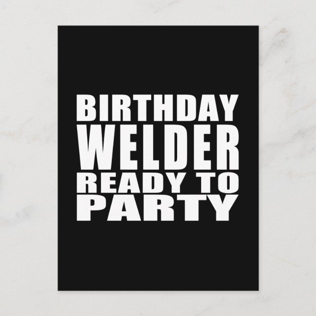 Postal De Invitación Soldados : Cumpleaños Welder listo para Fiesta (Anverso)