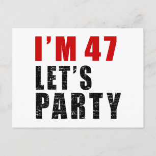 Postal De Invitación Tengo 47. Vamos Fiesta.