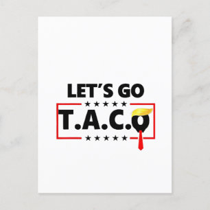 Postal De Invitación Vamos TACO Trump 4 de julio amantes del taco