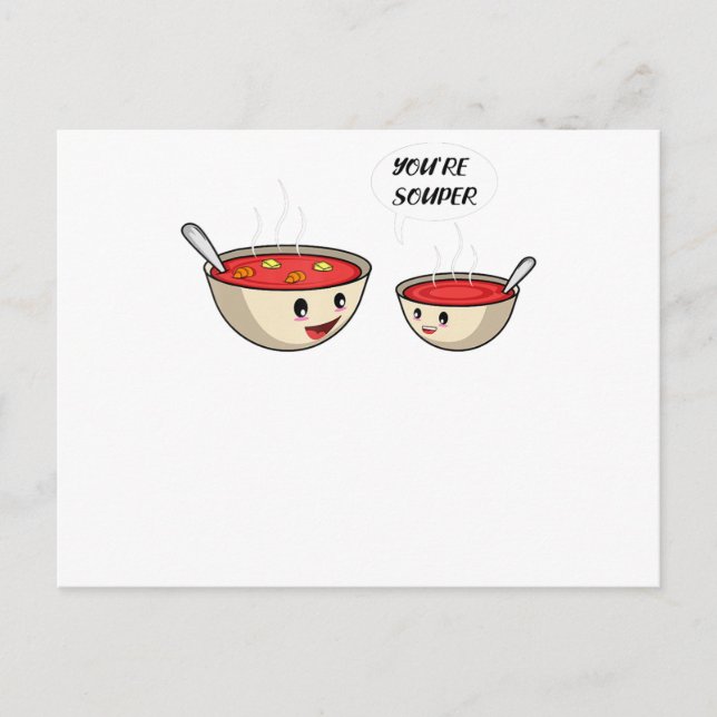 Postal De Invitación You're Souper Cook And Soup Lover (Anverso)