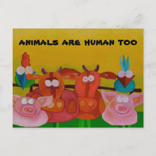 postal de 'los animales también son humanos'