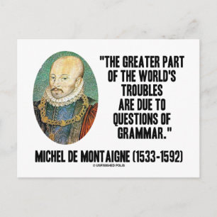 Postal de Montaigne World's Troubles Preguntas de gramáti
