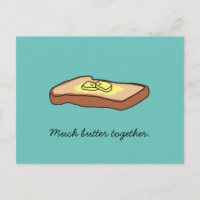 Postal de "Mucha mantequilla juntos"
