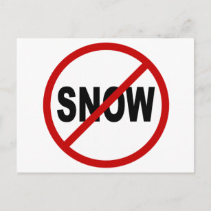 Postal Declaración de Rótulo de Nieve de Odio/No de Nieve