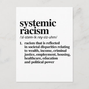 Postal Definición de racismo sistémico