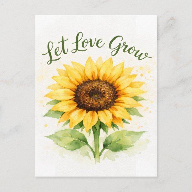 Postal Deja que el amor crezca – Girasol de acuarela (Anverso)