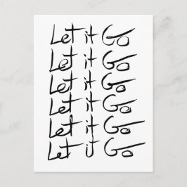 Postal ¡Déjalo ir! Cita de caligrafía motivacional