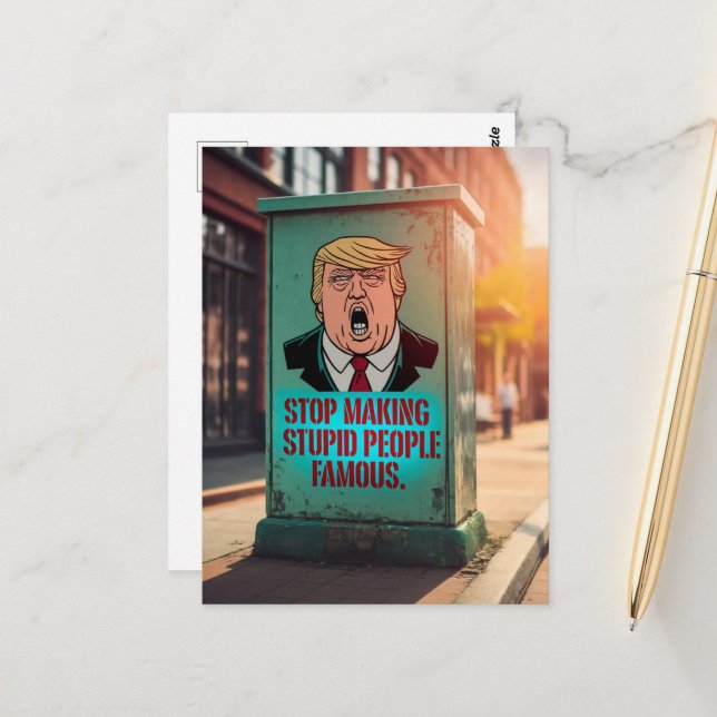 Postal Dejen de hacer a la gente estúpida famosa (Anverso/Reverso In Situ)
