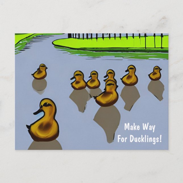 Postal ¡Dejen Lugar A Los Ducklings! (Anverso)