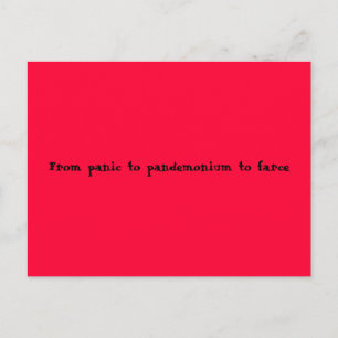 Postal Del pánico al pandemonio a la farsa