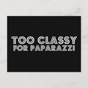 Postal Demasiado con clase para los paparazzis