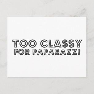 Postal Demasiado con clase para los paparazzis