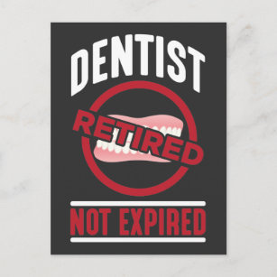 Postal Dentista gracioso retirado no caducó Humor de dent
