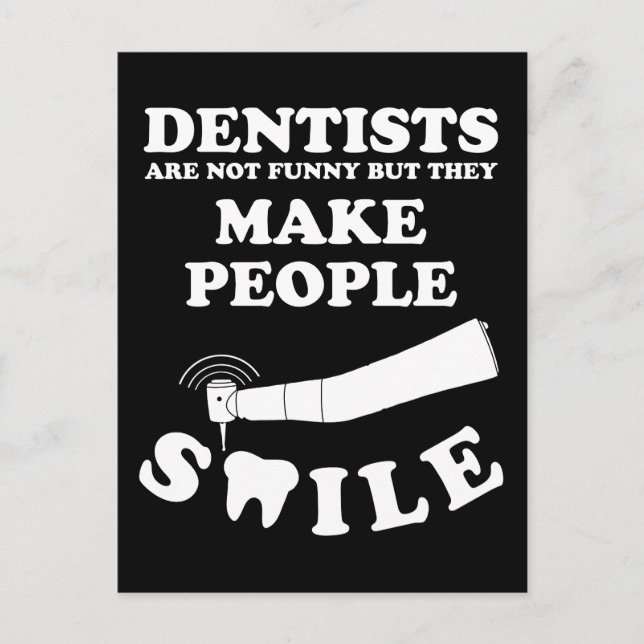 Postal Dentistas hacen sonreír a la gente | Cita divertid (Anverso)