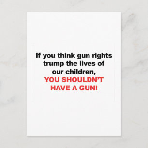 Postal ¿Derechos de las armas sobre los niños? No debería