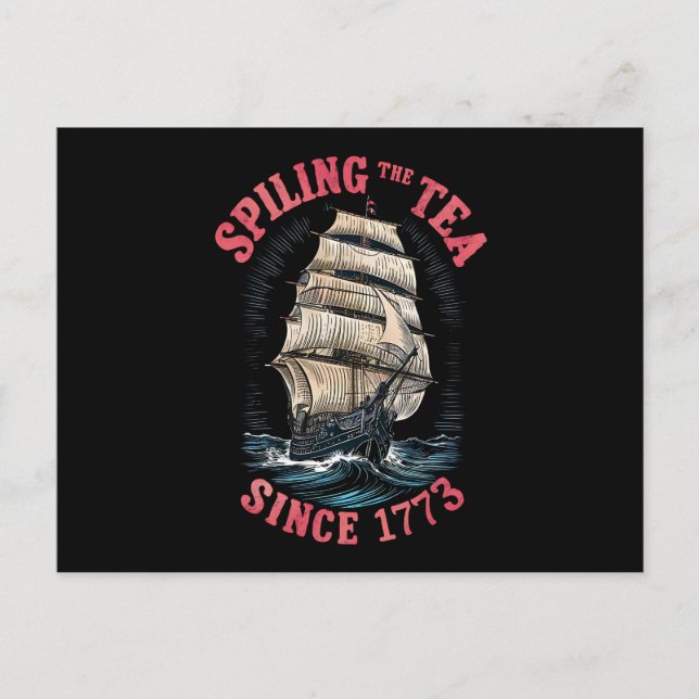 Postal Derramando El Té Desde 1773 4 de Julio (Anverso)