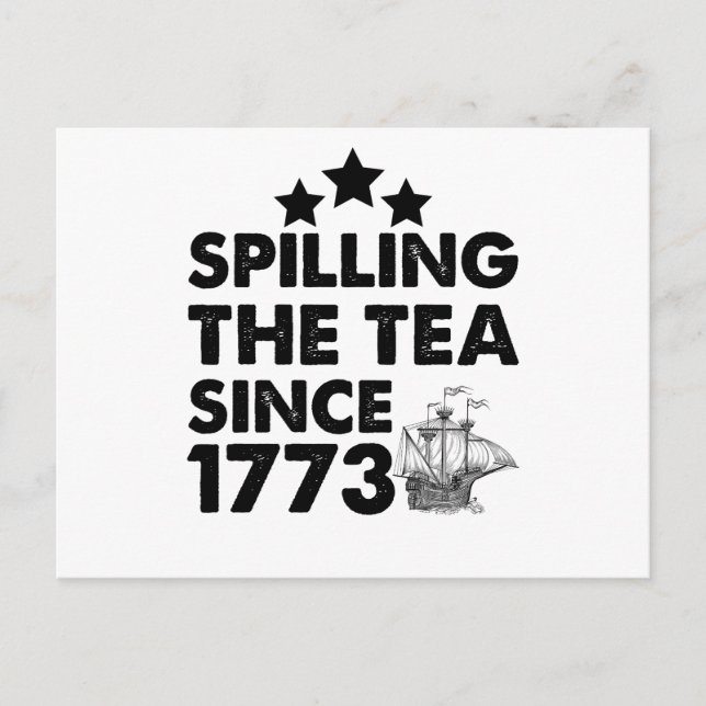 Postal Derramando El Té Desde 1773 Patriótico 4 de Julio (Anverso)