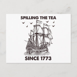 Postal Derramando El Té Desde 1773 Patriótico 4 de Julio