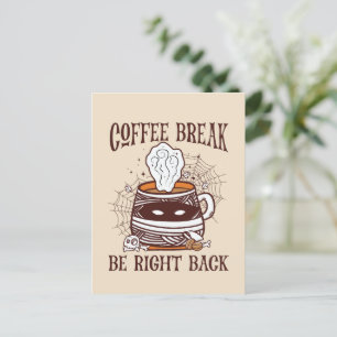 Postal Descanso de café, vuelve enseguida - inspirado en