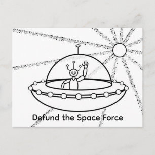 Postal Desfinanciar la Fuerza Espacial - OVNI - Amigo Ali