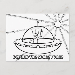 Postal Desfinanciar la Fuerza Espacial - OVNI - Amigo Ali