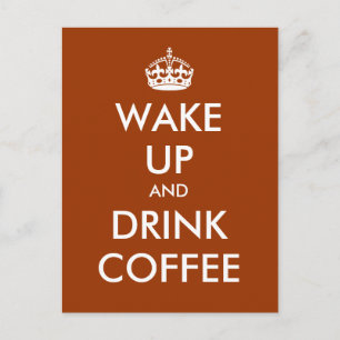 Postal "Despierta y bebe café" - ¡Crea el tuyo propio!