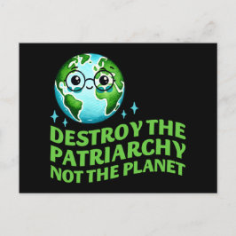 Postal Destruir El Patriarcado No El Planeta Ecofeminista