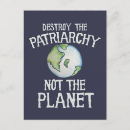 Postal Destruir el Patriarcado, no la camisa del planeta