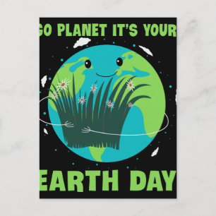 Postal Día de la Tierra: Vamos Planeta Es tu Día de la Ti