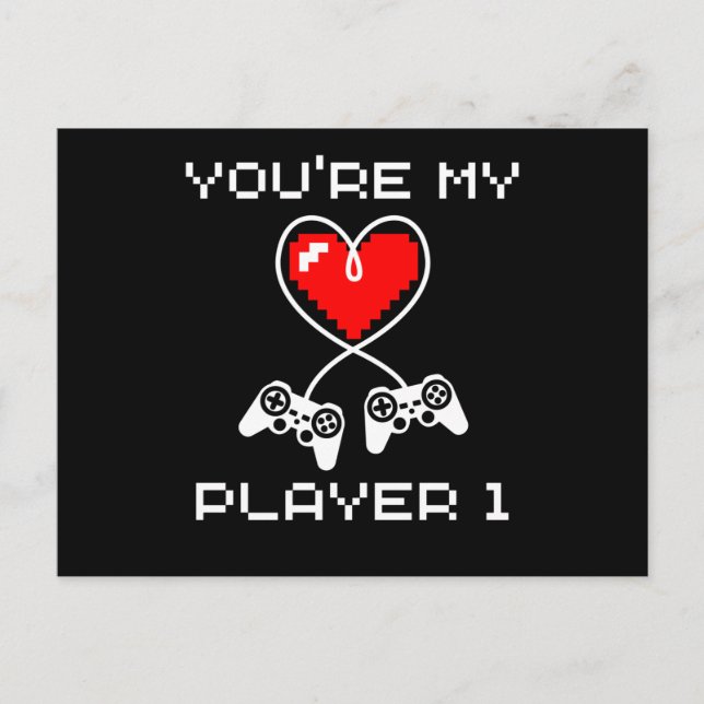 Postal Día de San Valentín de videojuegos Youre My Player (Anverso)