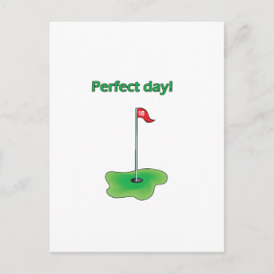 Postal ¡Día perfecto! Diseño de Golf